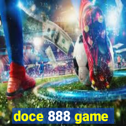 doce 888 game